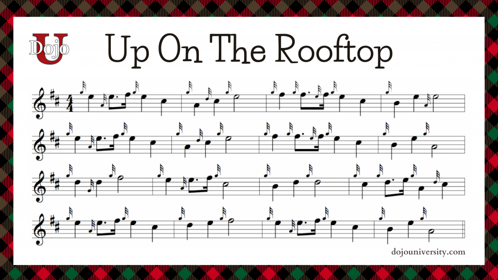 Sheet music for Up On The Rooftop – provided by Dojo University (Piper's Dojo)